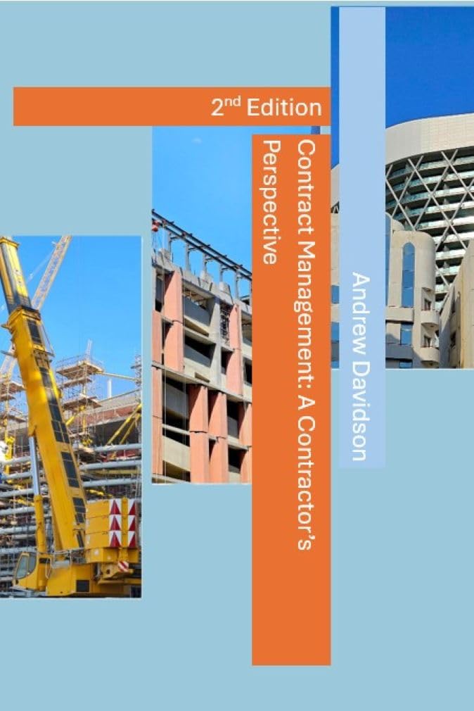 ler totalmente Contract Management: A Contractor's Perspective: 2nd Edition (English Edition)