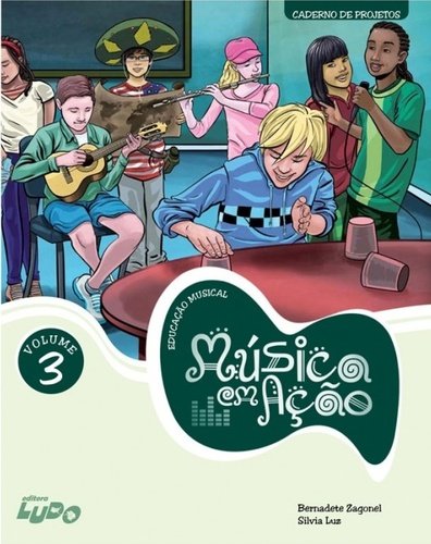 Musica em Ação. Ensino Fundamental II Caderno de Projetos - Volume 3 baixar livro de graça