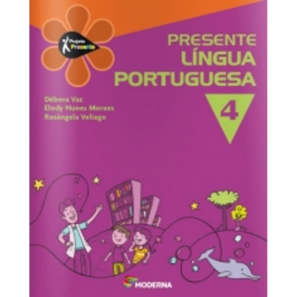 capítulo por capítulo baixar Projeto Presente - Língua Portuguesa - 4 Ano - 03 Edição