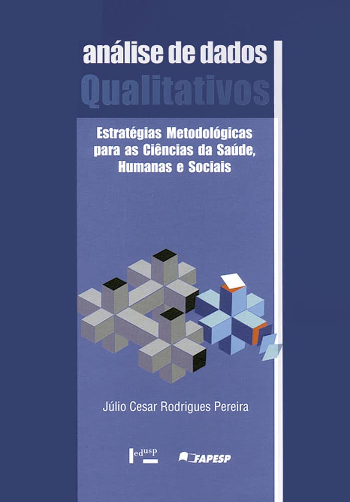 ler totalmente Análise de Dados Qualitativos: Estratégias Metodológicas Para as Ciências da Saúde Humanas e Sociais (Volume 1)