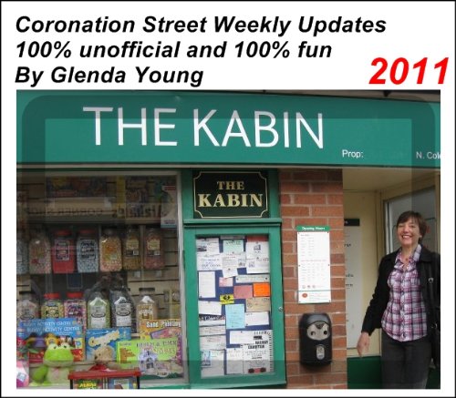 Coronation Street unofficial Weekly Updates - 2011 (English Edition) baixar livro de graça