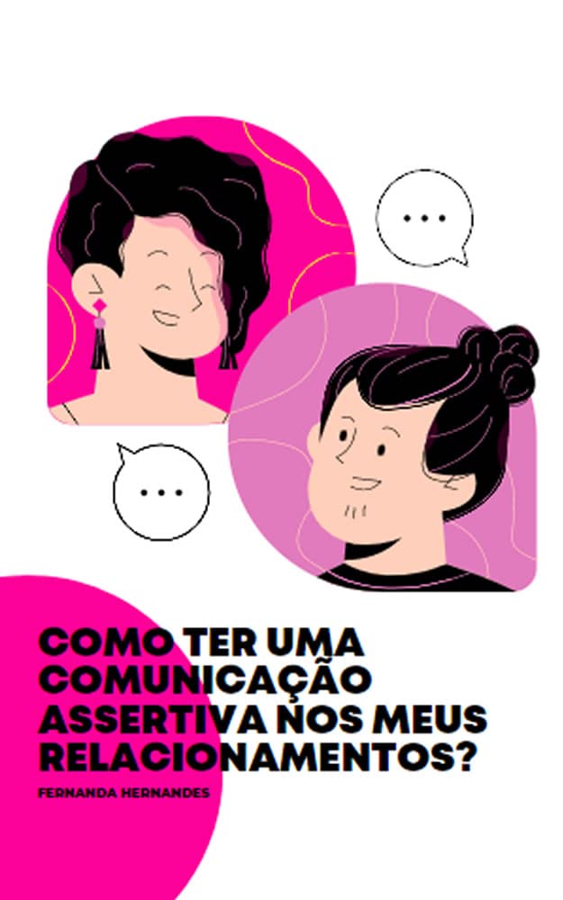 ler totalmente Como ter uma comunicação assertiva nos meus relacionamentos?: por Fernanda Hernandes Rasmussen