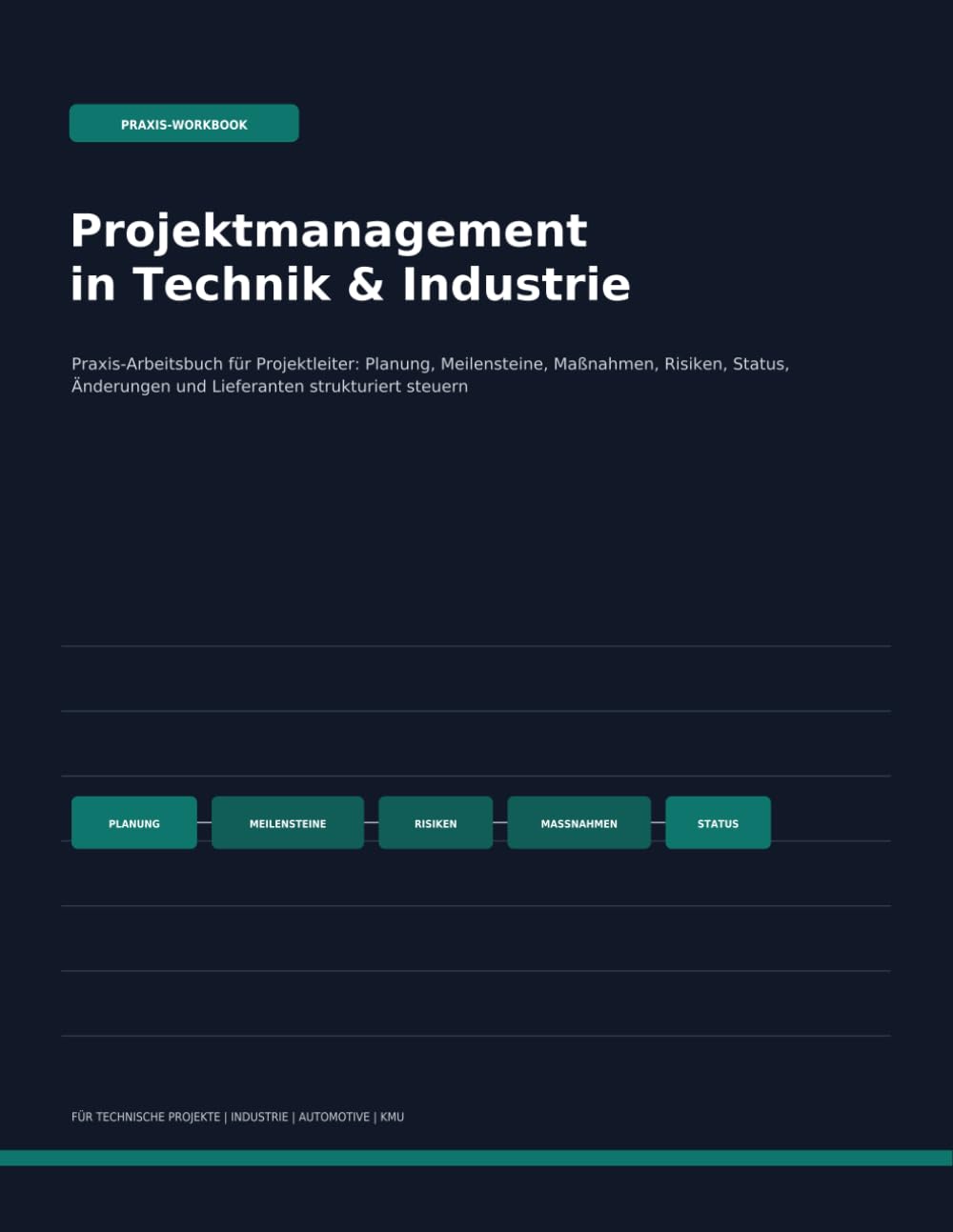 Projektmanagement in Technik & Industrie: Praxis-Arbeitsbuch für Projektleiter: Planung, Meilensteine, Maßnahmen, Risiken, Status, Änderungen und Lieferanten strukturiert steuern (German Edition) baixar livro de graça