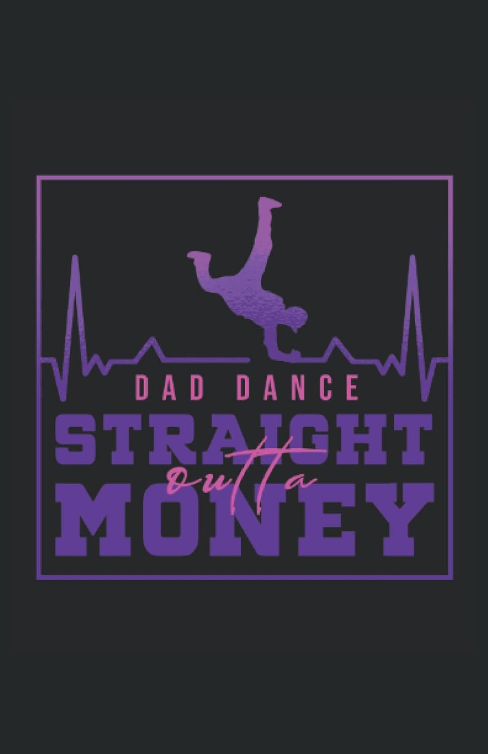 ler totalmente Breakdance Move von Papa: Notizbuch 120 Seiten kariert Din A5-6"x 9" (German Edition)
