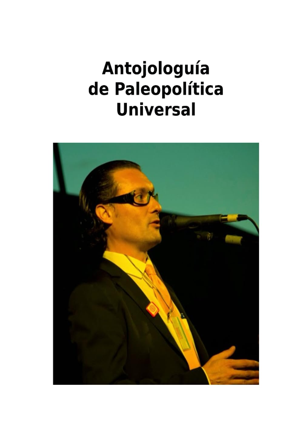 AntojologuÍa de Paleopolítica Universal (Spanish Edition) baixar o livro de graça