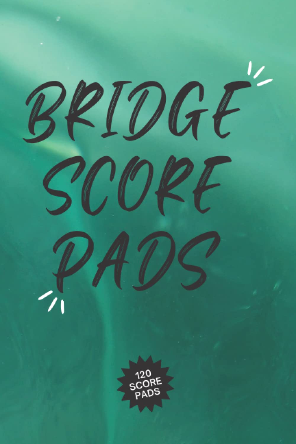 Bridge score Pads: Keep track of your Bridge scores with The Perfect Bridge Score Sheets Book For Over 120 Games.: 6x9 inches & 120 pages. baixar o livro de graça