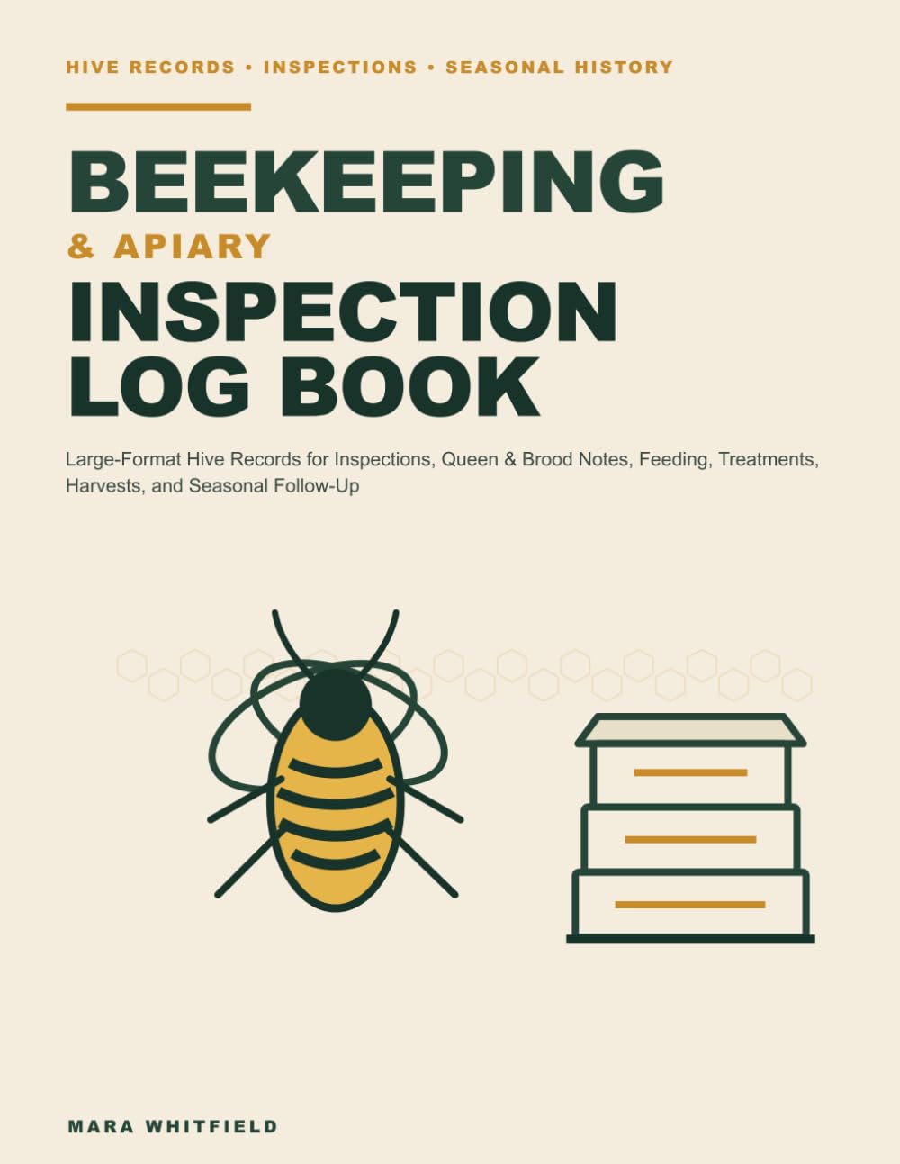 Beekeeping & Apiary Inspection Log Book: Large-Format Hive Records for Inspections, Queen & Brood Notes, Feeding, Treatments, Harvests, and Seasonal Follow-Up baixar o livro de graça