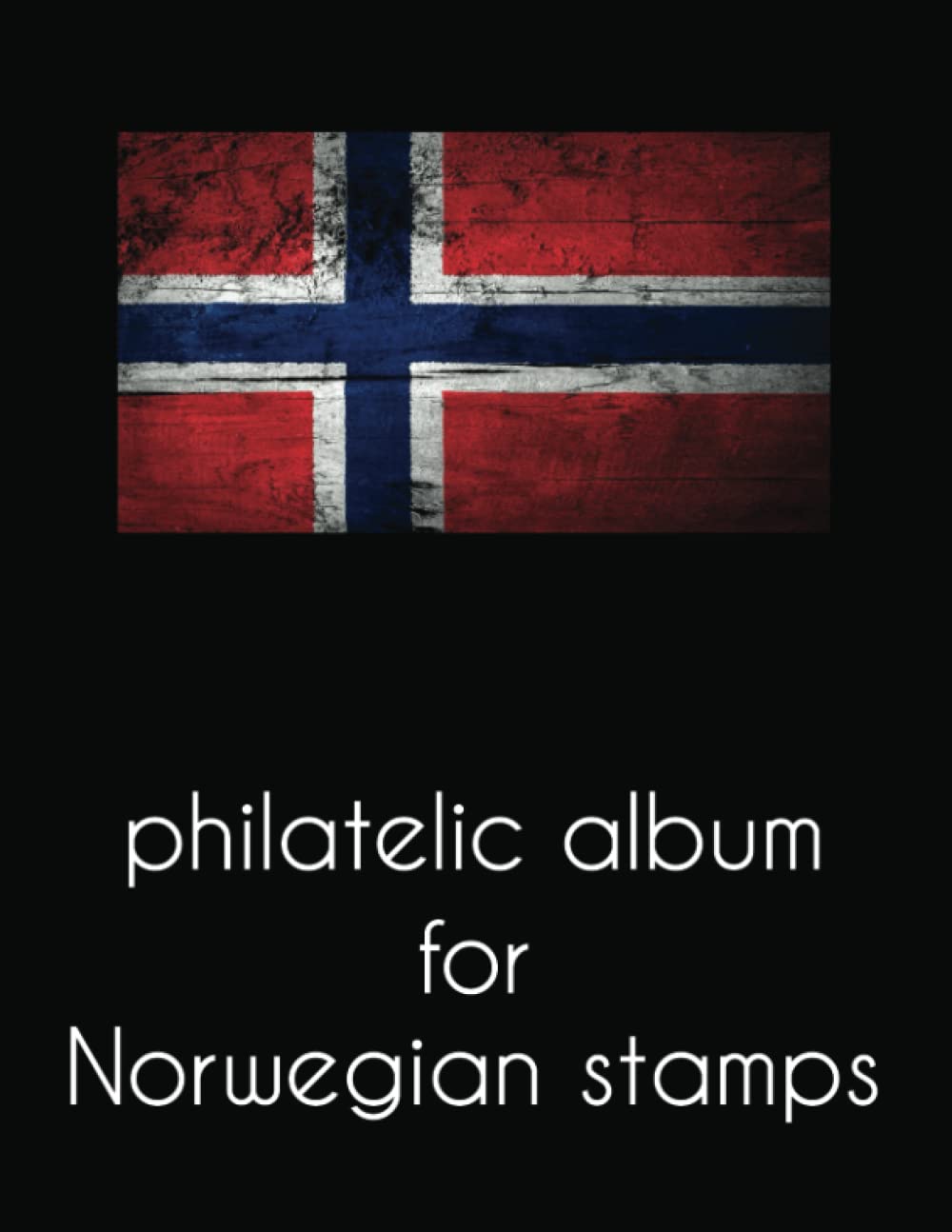 Philatelic Album for Norwegian Stamps: Big Size Philatelic Book For Collectors, With More Than 2300 Entries baixar o livro de graça