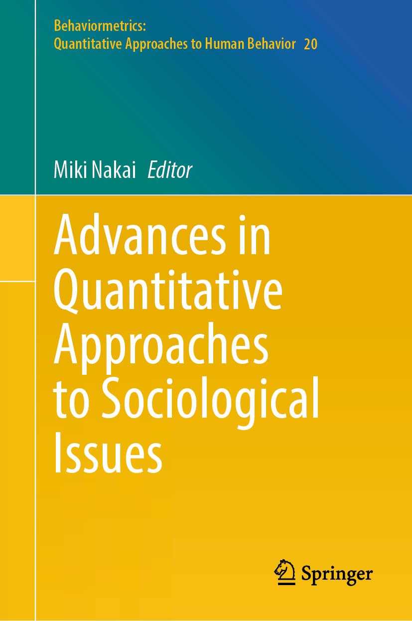 Advances in Quantitative Approaches to Sociological Issues (Behaviormetrics: Quantitative Approaches to Human Behavior Book 20) (English Edition) baixar o livro de graça