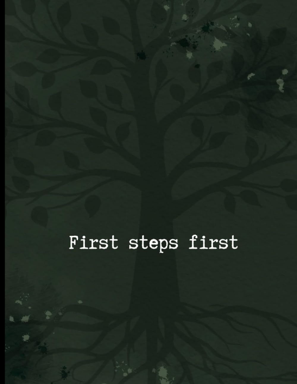 First Steps First: A notebook for building your business one step at a time baixar livro de graça