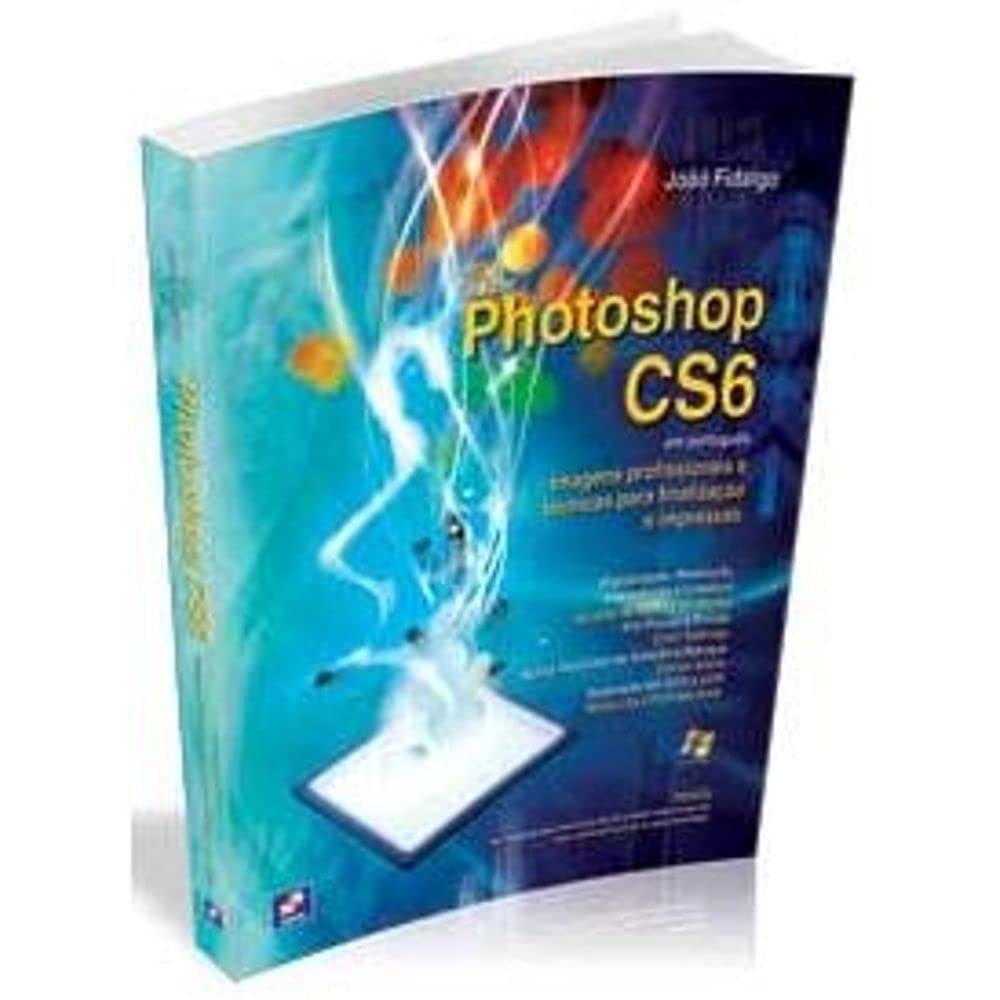 Adobe photoshop CS6 em português: Imagens profissionais e técnicas para finalização e impressão baixar livro de graça