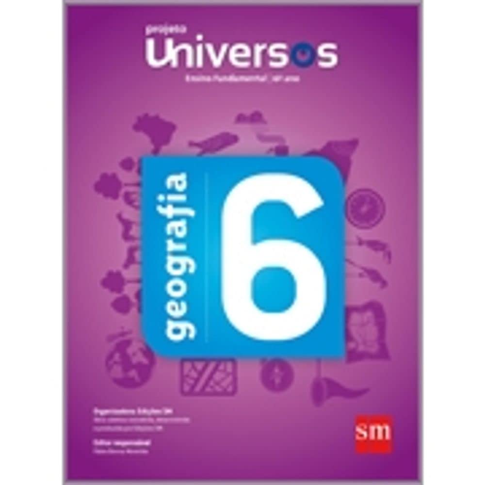 ler totalmente Universos. Geografia. 6º Ano