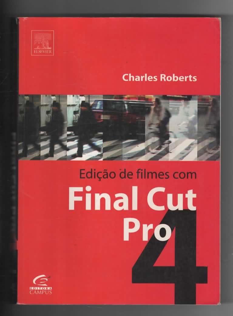 ler totalmente Edição De Filmes Com Final Cut Pro 4