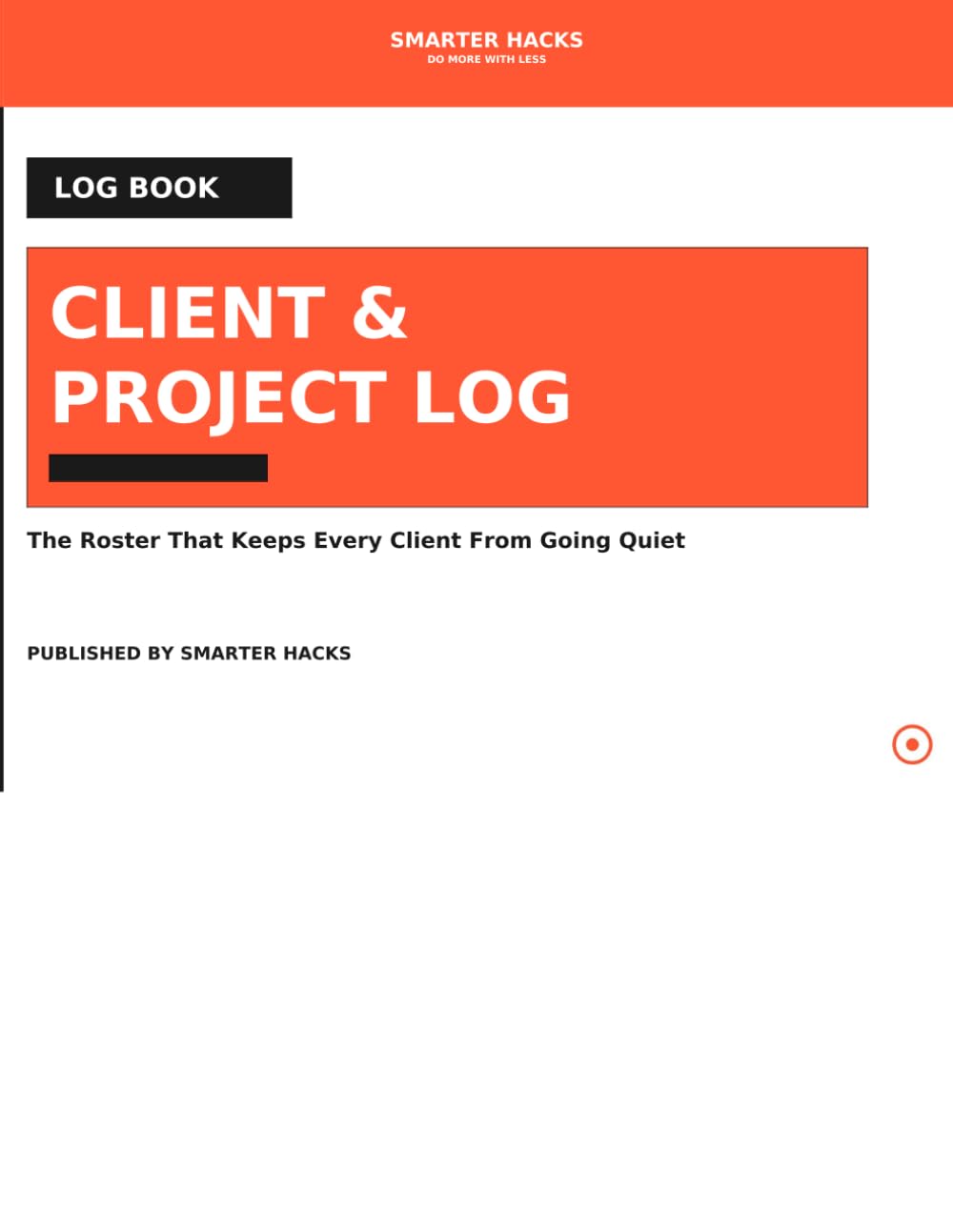 The Client & Project Log: The Roster That Keeps Every Client From Going Quiet baixar livro de graça