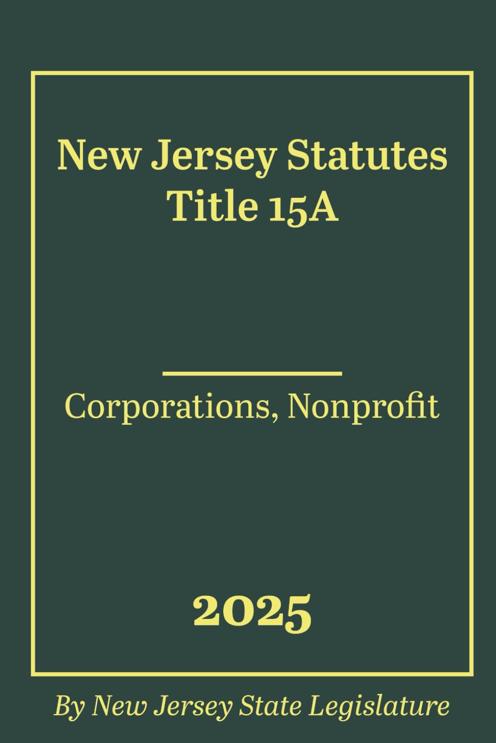 New Jersey Statutes Title 15A - Corporations, Nonprofit 2025
