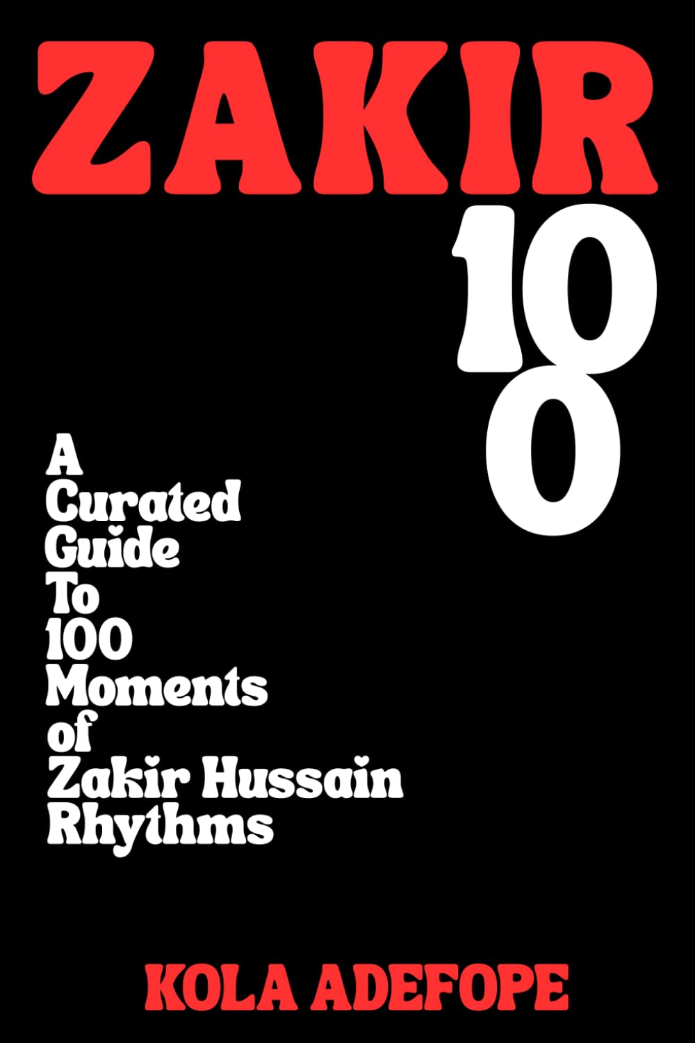 ler totalmente ZAKIR 100: A Curated Guide To 100 Moments of Zakir Hussain Rhythms