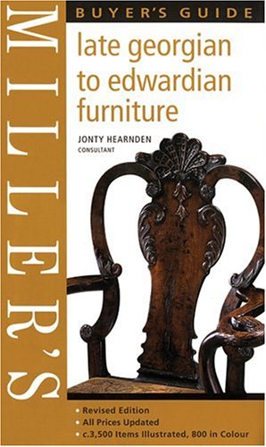 ler totalmente Miller's Buyer's Guide: Late Georgian to Edwardian Furniture buyer's guide