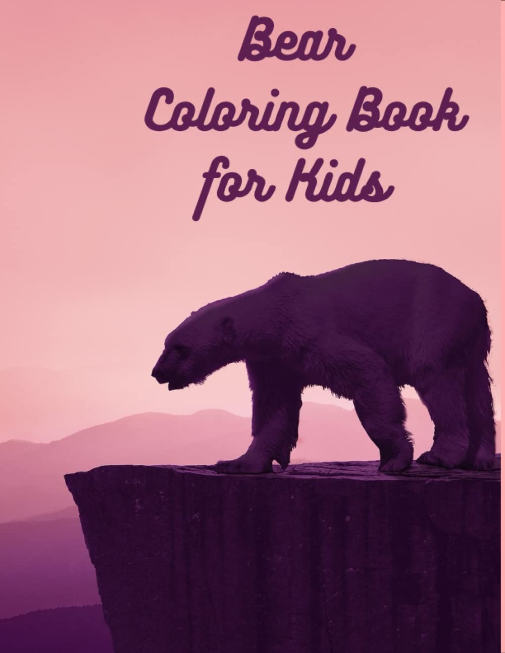 capítulo por capítulo baixar Bear Coloring Book for Kids: Bear Coloring Book Coloring Book with Bears For kids Colouring Pages Favorite Characters Coloring