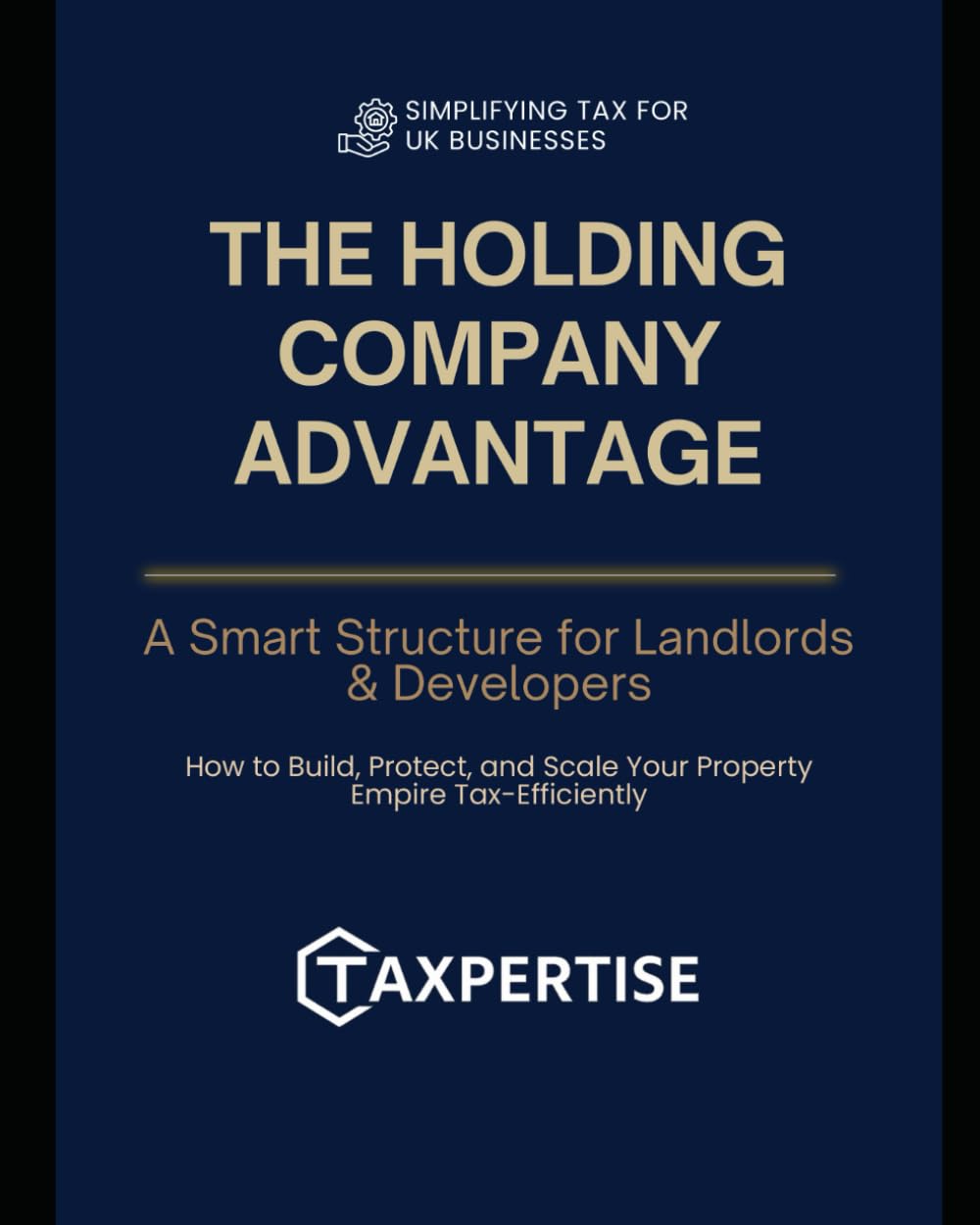 The Holding Company Advantage: How to Build, Protect, and Scale Your Property Empire Tax-Efficiently baixar o livro de graça