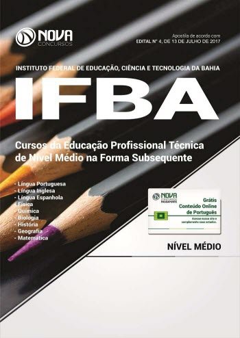 Apostila IFBA 2017- Cursos da Educação Profissional Técnica de Nível Médio na Forma Subsequente baixar livro de graça