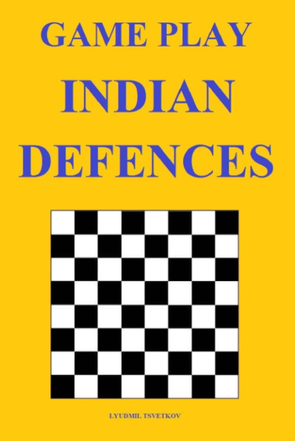 Game Play: Indian Defences baixar o livro de graça