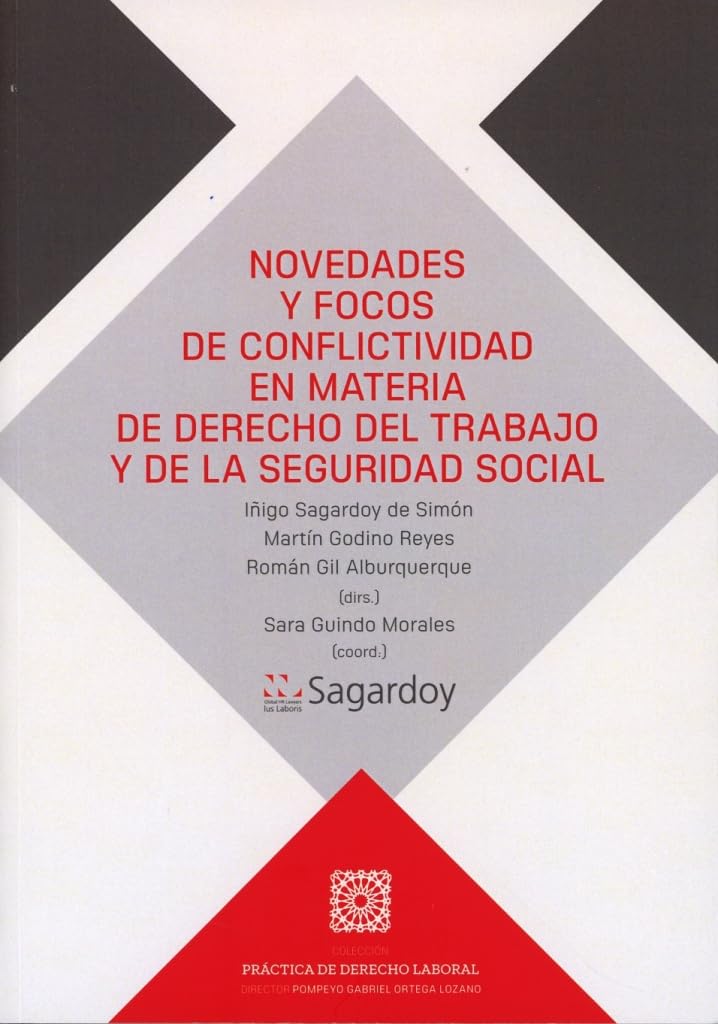 ler totalmente Novedades y focos de conflictividad en materia de derecho del trabajo y de la seguridad social