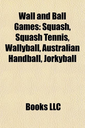 capítulo por capítulo baixar Wall and Ball games: Basque pelota, Fives, Gaelic handball, Racquetball, Squash, Nicol David, Official Women's Squash World Ranking