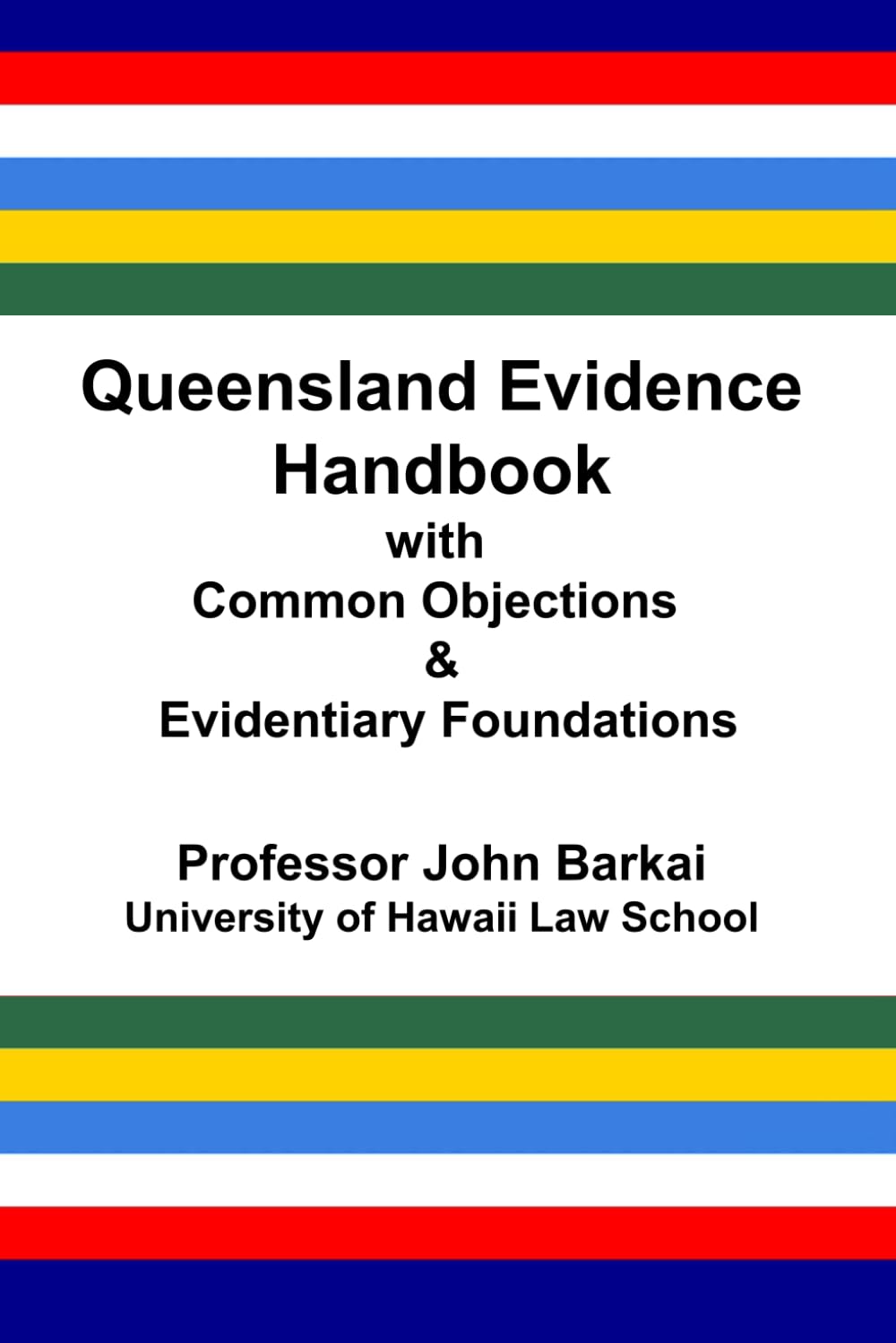 Queensland Evidence Handbook with Common Objections & Evidentiary Foundations baixar o livro de graça