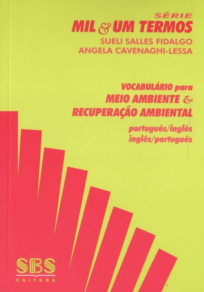 Vocabulário Para Meio Ambiente & Recuperação Ambiental. Português-Inglês / Inglês-Português baixar o livro de graça