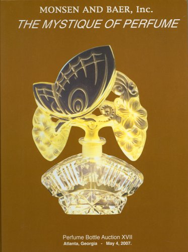 ler totalmente The Mystique of Perfume: Perfume Bottle Auction XVII