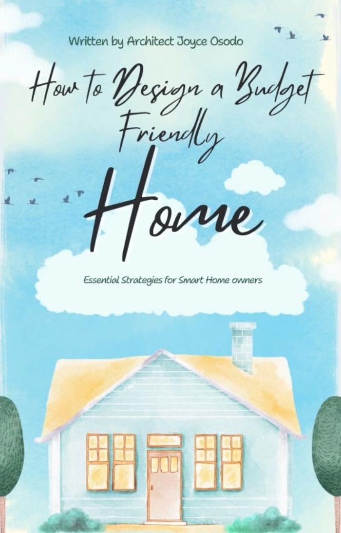 ler totalmente How to Design a Budget Friendly Home: Essential Strategies for Smart Home Owners (English Edition)