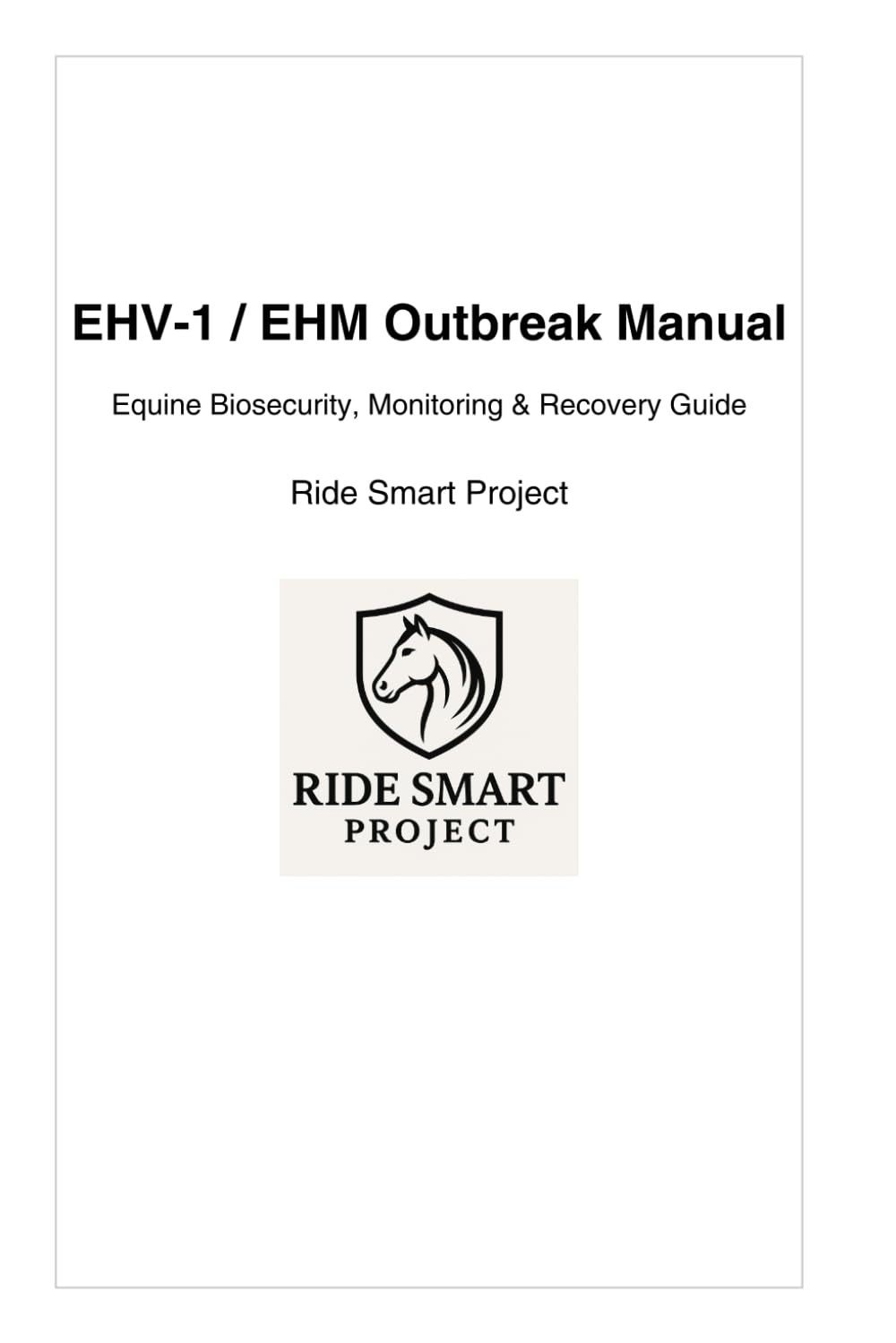 EHV-1 / EHM Outbreak Manual: Equine Biosecurity, Monitoring & Recovery Guide baixar o livro de graça
