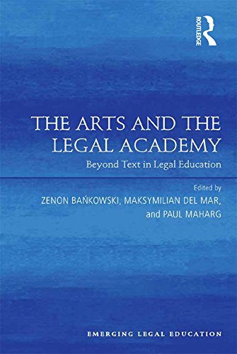 ler totalmente The Arts and the Legal Academy: Beyond Text in Legal Education (Emerging Legal Education) (English Edition)