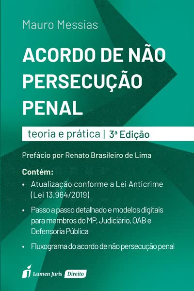 Acordo de não Persecução Penal: Teoria e Prática - 3ª Ed. - 2023 baixar livro de graça