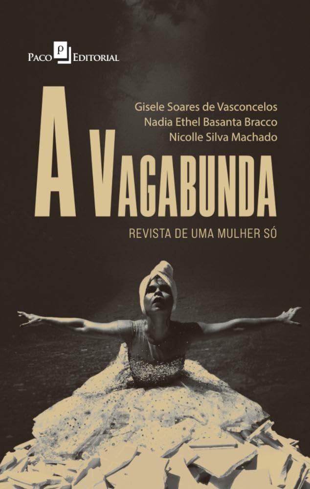 ler totalmente A Vagabunda: Revista de uma Mulher só