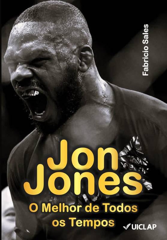 Jon Jones: O Melhor de Todos os Tempos baixar livro de graça