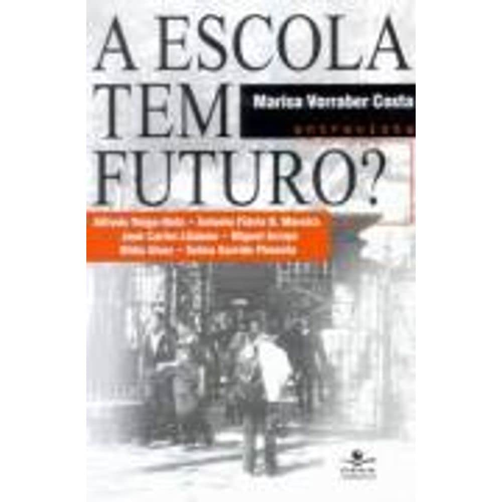 A escola tem futuro? baixar livro de graça