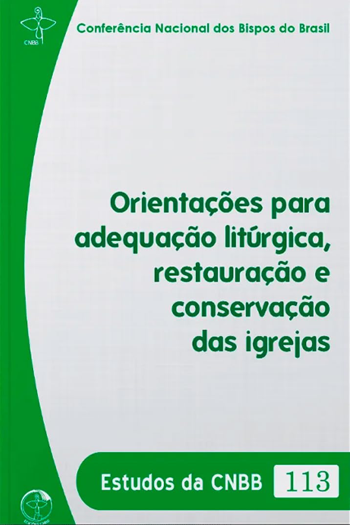 Estudos da CNBB 113: orientações para adequação litúrgica, re baixar o livro de graça