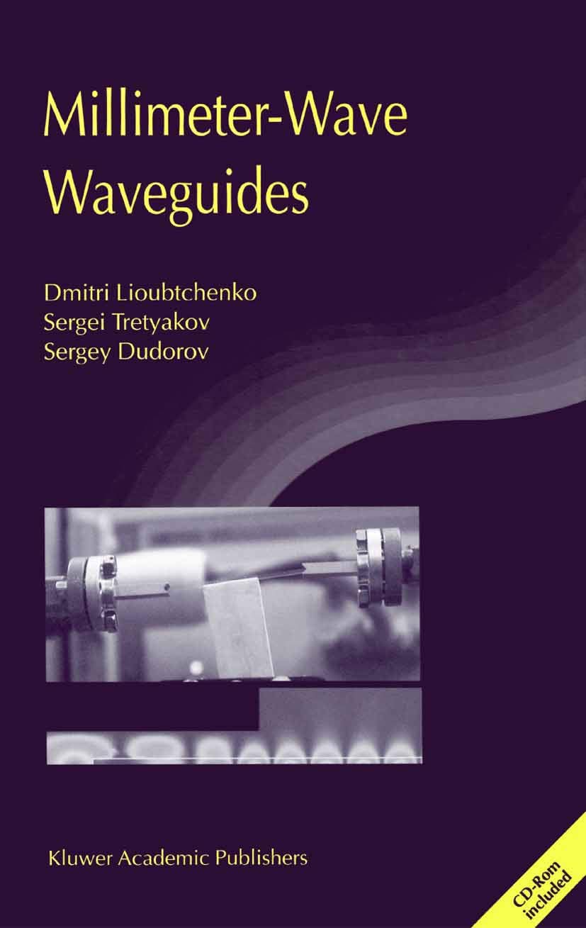 Millimeter-Wave Waveguides (NATO Science Series II: Mathematics, Physics and Chemistry Book 114) (English Edition) baixar o livro de graça