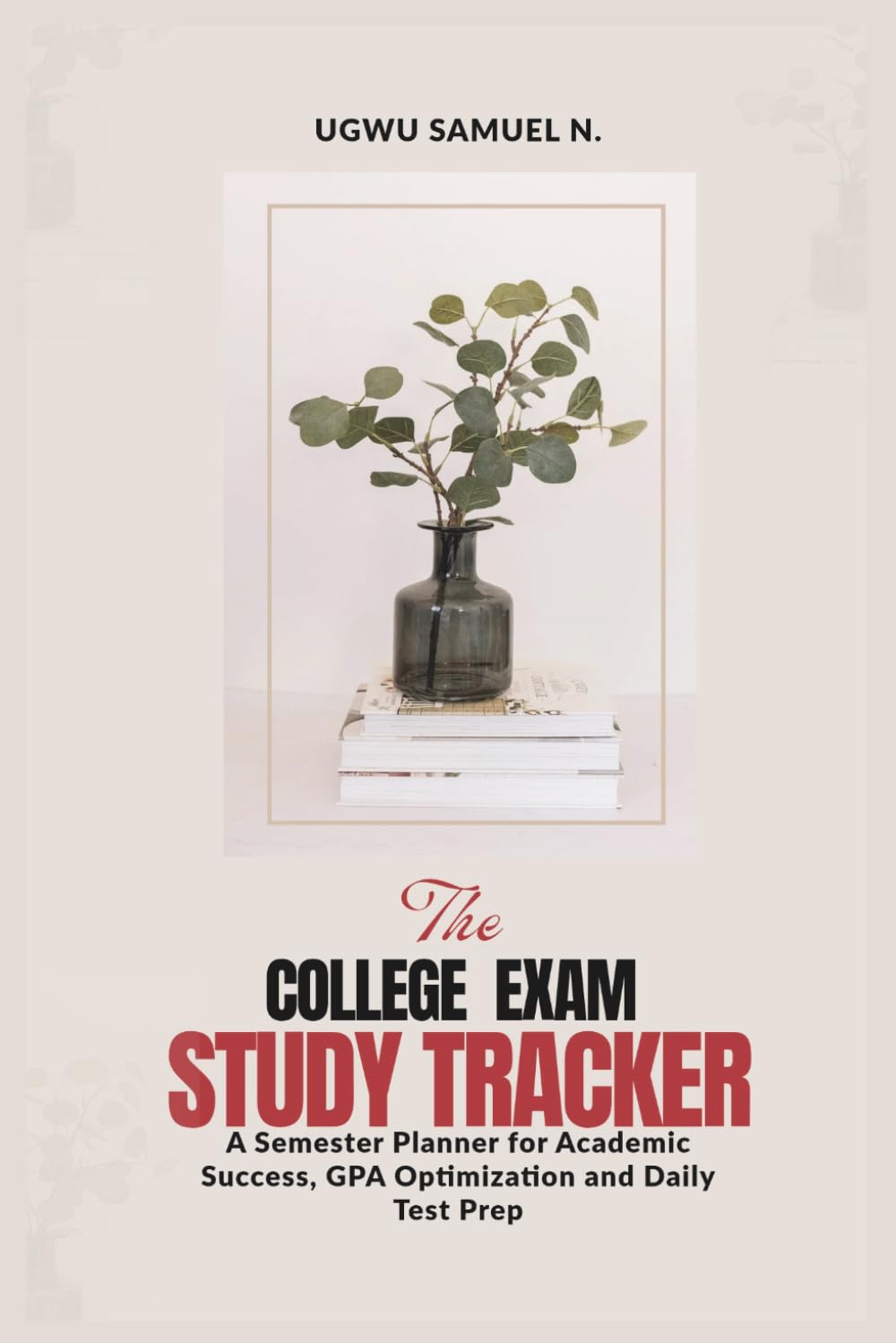 capítulo por capítulo baixar THE COLLEGE EXAM STUDY TRACKER: A Semester Planner for Academic Success, GPA Optimization and Daily Test Prep