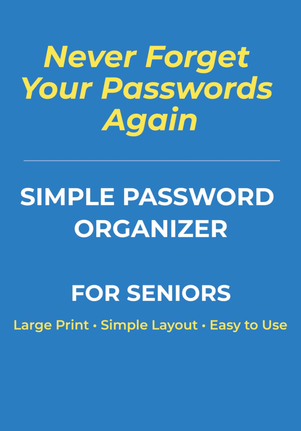 capítulo por capítulo baixar Password Organizer Book for Seniors Large Print: Internet Address & Password Logbook | A-Z Password Keeper | Simple and Easy to Use Password Book to Store Usernames, Passwords & Notes