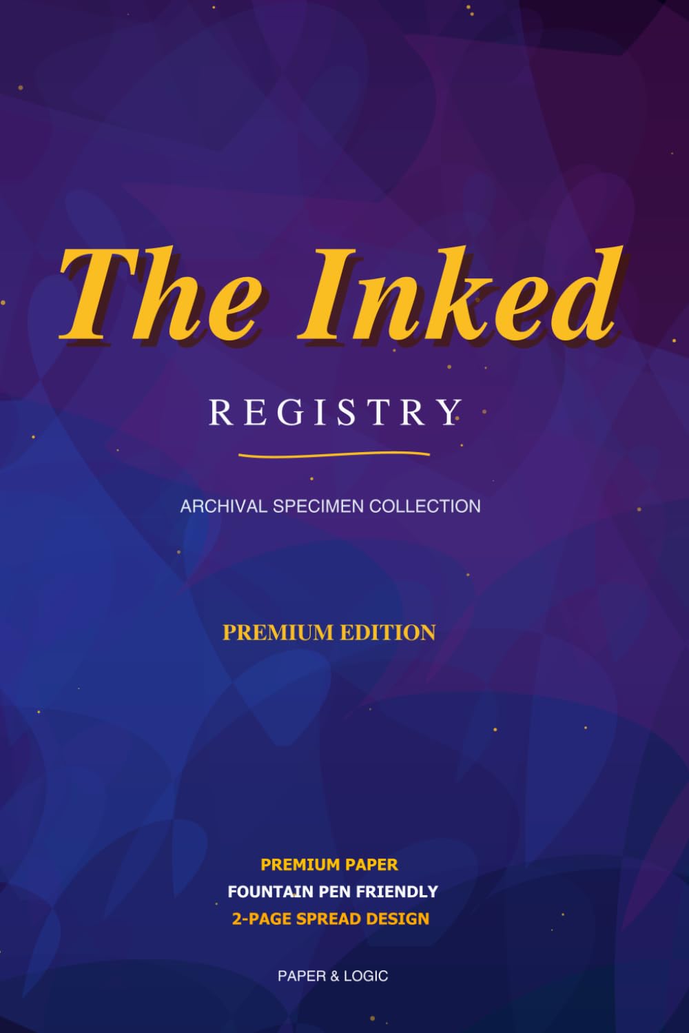 ler totalmente The Inked Registry: Premium Fountain Pen Ink Logbook & Swatch Journal | 2-Page Spread Layout on Premium Paper | Track Chromatology, Sheen, Shading & Water Resistance