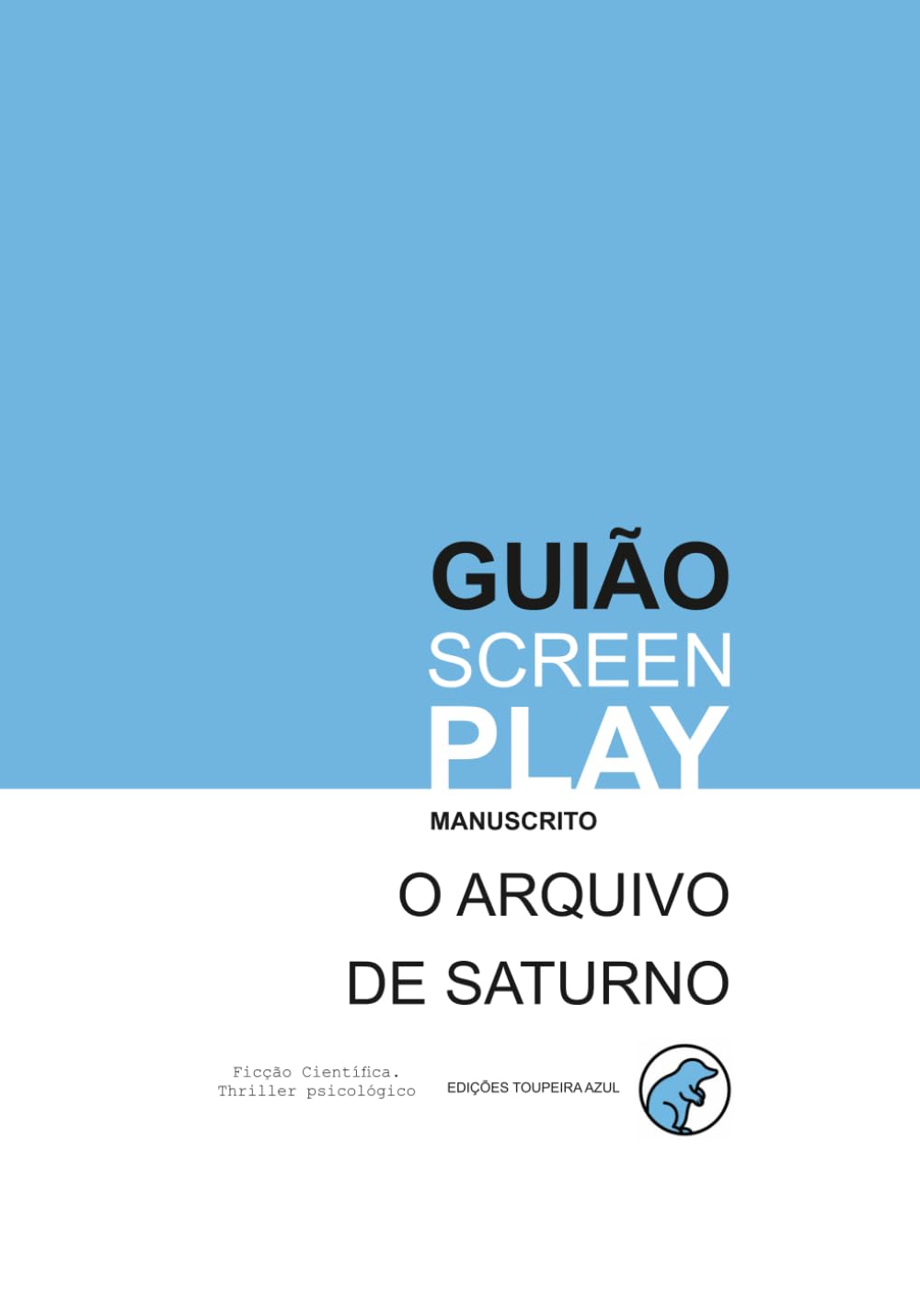 O Arquivo de Saturno: A natureza da alma e a busca pela imortalidade em uma era digital. (Palco Aberto: Cenas para Todos) (Portuguese Edition) baixar o livro de graça