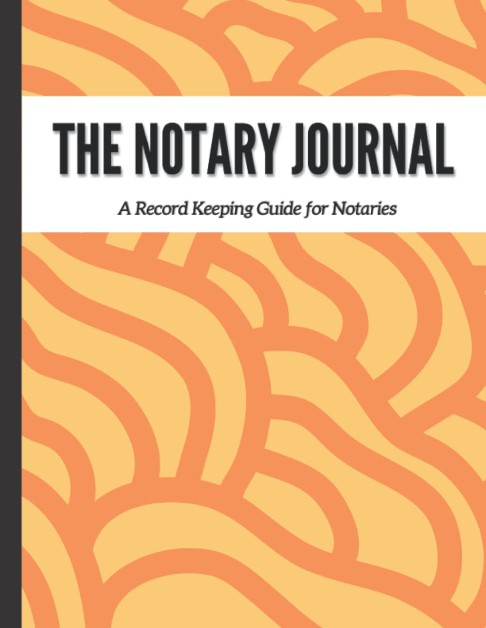 ler totalmente The Notary Journal: Stylish Orange Notary Journal, 120 Page Log Book with Two Recording Sections per Numbered Page, Notary Public Record Book to Record Notarial Acts