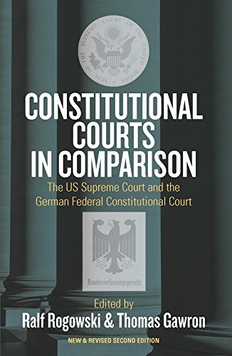 Constitutional Courts in Comparison: The US Supreme Court and the German Federal Constitutional Court (English Edition)