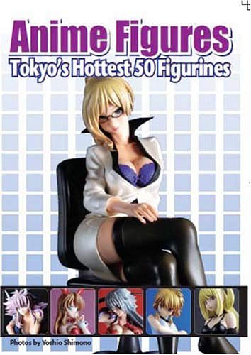 ler totalmente Anime Figures: Tokyo's Hottest 50 Figurines