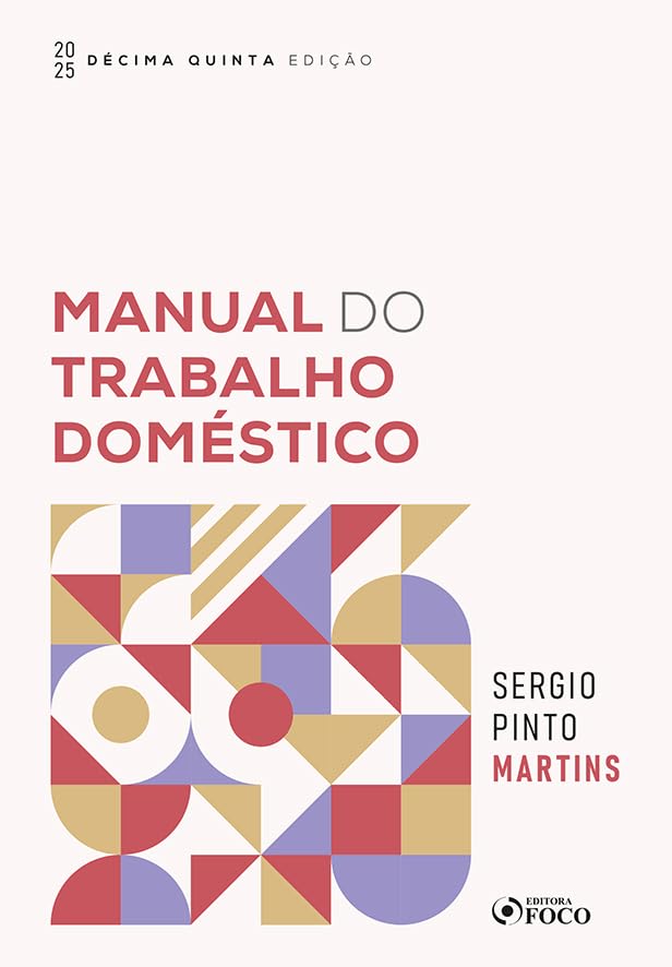 Manual do Trabalho Doméstico - 15ª Ed - 2025