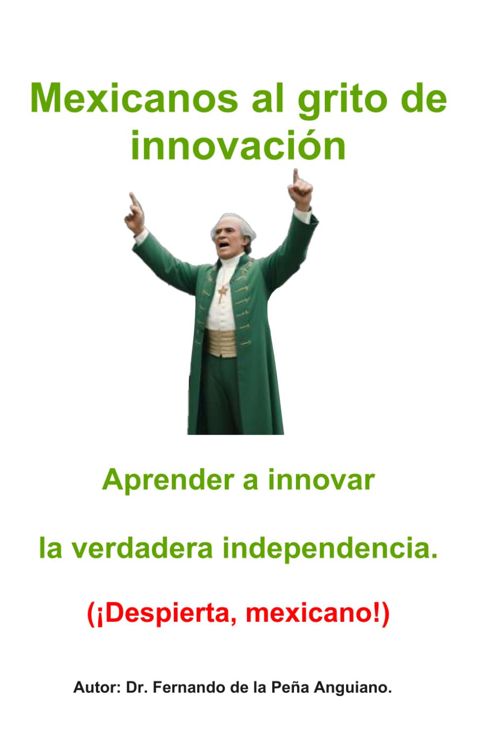 capítulo por capítulo baixar Mexicanos al grito de innovación: Innovaciencias Volumen I (Spanish Edition)