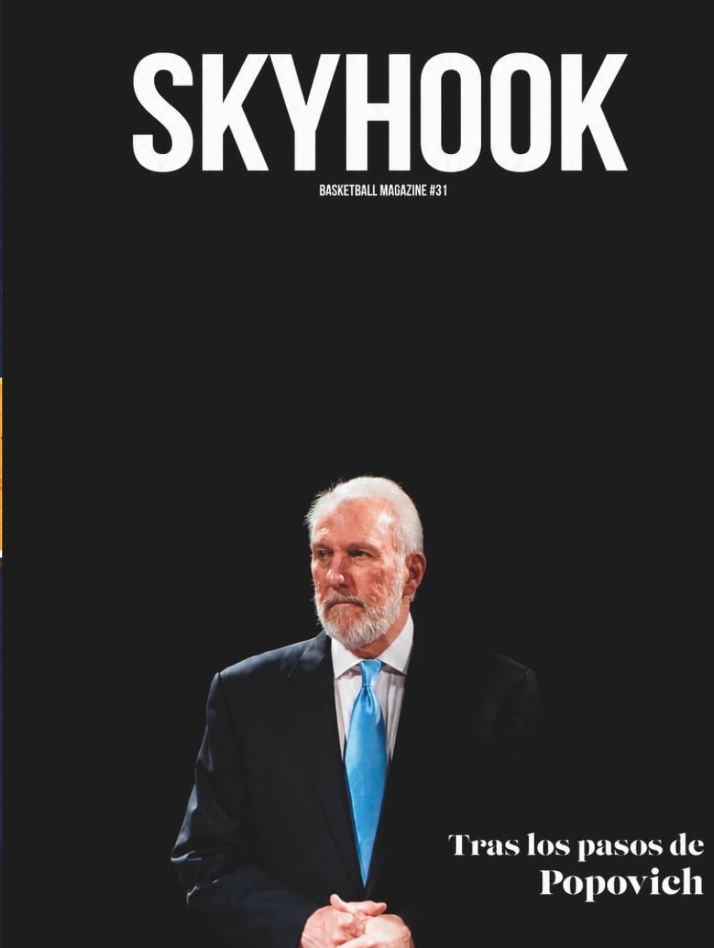 ler totalmente Skyhook #31: tras los pasos de Popovich (Colección Skyhook Magazine) (Spanish Edition)