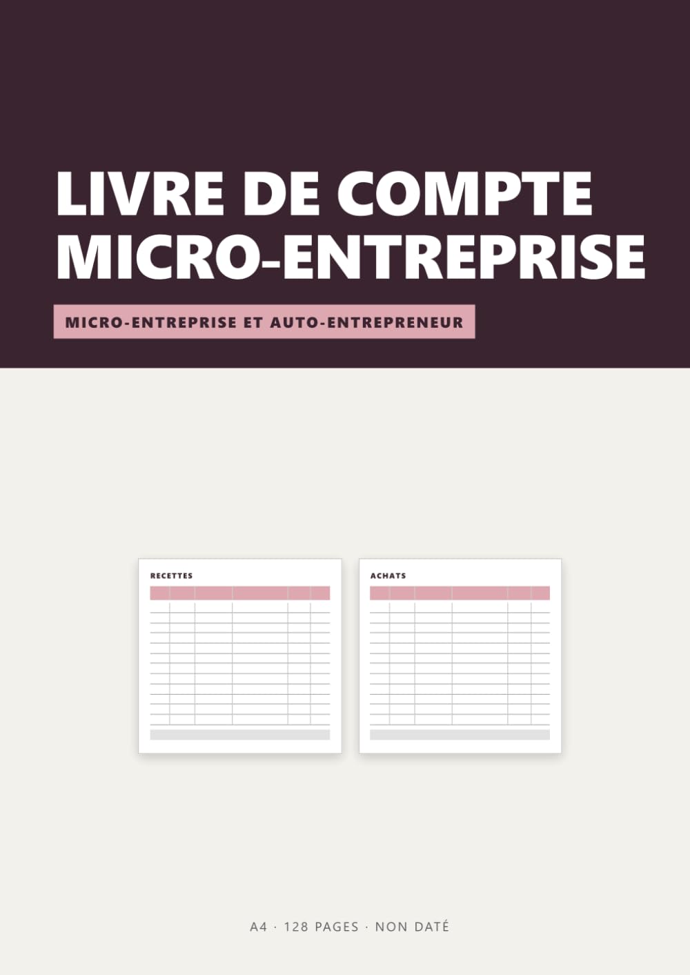 Livre de compte micro-entreprise: Recettes et achats en vis-à-vis | Cumul et plafond de chiffre d'affaires suivis page après page | A4 non daté (French Edition) baixar livro de graça